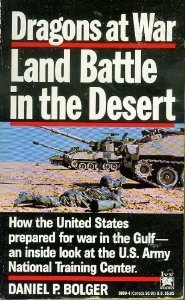 Stock image for Dragons at War: Land Battles in the Desert for sale by SecondSale