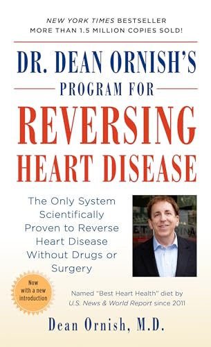 Stock image for Dr. Dean Ornish's Program for Reversing Heart Disease: The Only System Scientifically Proven to Reverse Heart Disease Without Drugs or Surgery for sale by SecondSale