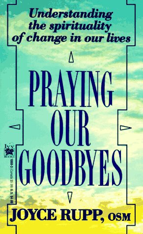 Imagen de archivo de Praying Our Goodbyes a la venta por Books of the Smoky Mountains