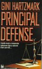 PRINCIPAL DEFENSE **SIGNED COPY / EDGAR AWARD FINALIST**