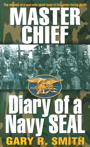 Stock image for Master Chief : Diary of a Navy Seal for sale by Better World Books: West