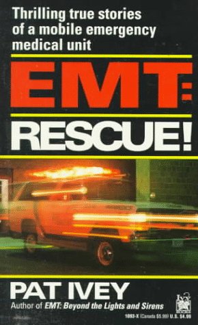 Stock image for EMT : Rescue! for sale by Better World Books