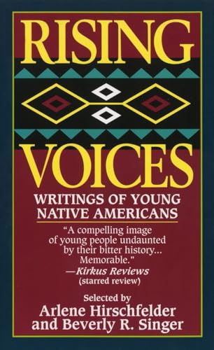 Beispielbild fr Rising Voices : Writings of Young Native Americans zum Verkauf von Better World Books