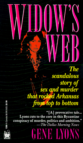 9780804112680: Widow's Web (The Scandalous Story of Sex and Murder That Rocked Arkansas from Top to Bottom) [Idioma Ingls]