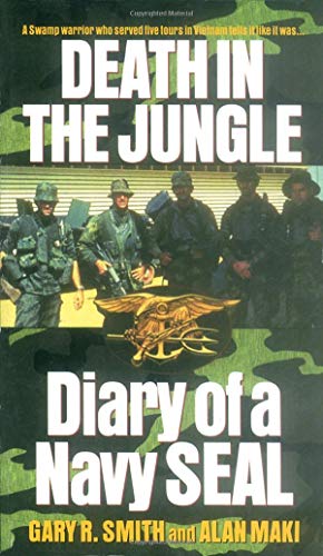 Stock image for Death in the Jungle, Diary of a Navy Seal for sale by SecondSale