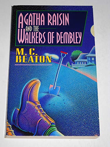 Beispielbild fr Agatha Raisin and the Walkers of Dembley (Agatha Raisin Mysteries, No. 4) zum Verkauf von Half Price Books Inc.
