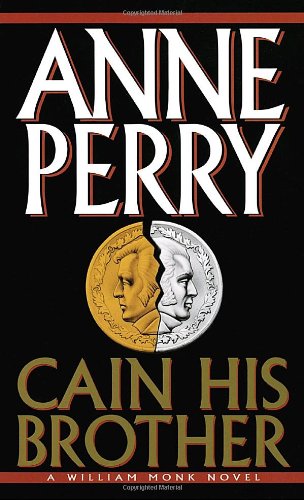 Stock image for Cain His Brother (William Monk Novels) for sale by SecondSale