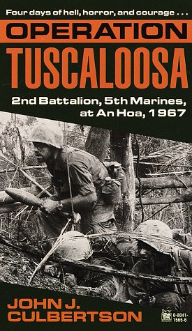 Beispielbild fr Operation Tuscaloosa : 2nd Battalion, 5th Marines, at an Hoa zum Verkauf von Better World Books