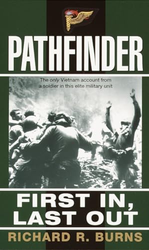Stock image for Pathfinder : First in, Last Out: a Memoir of Vietnam for sale by Better World Books