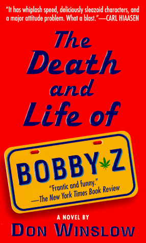 Imagen de archivo de The Death and Life of Bobby Z a la venta por Better World Books