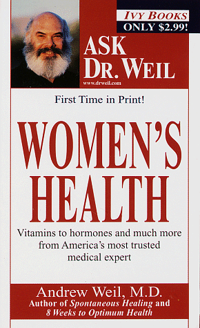 9780804116749: Women's Health: Ask Dr. Weil