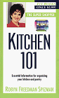 Kitchen 101 (Smart Shopper Series) (9780804116800) by Spizman, Robyn Freedman