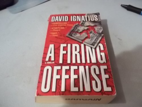 A Firing Offense (9780804118026) by Ignatius, David