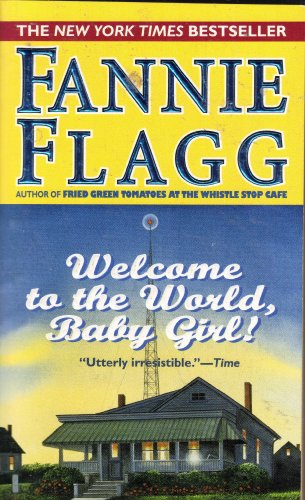 Stock image for Welcome to the World, Baby Girl! for sale by Gulf Coast Books