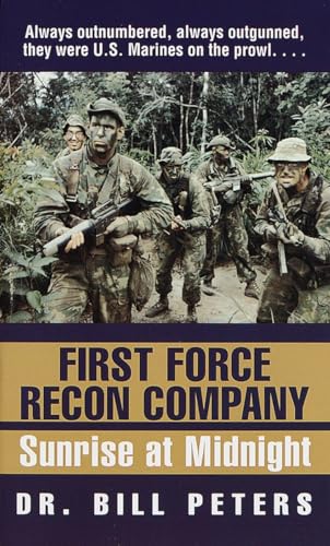 9780804118736: First Force Recon Company: Sunrise at Midnight