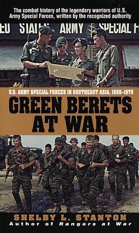 Beispielbild fr Green Berets at War : U. S. Army Special Forces in Southeast Asia, 1956-1975 zum Verkauf von Better World Books