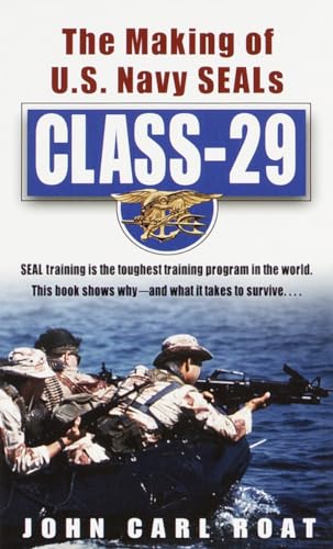 9780804118934: Class-29: The Making of U.S. Navy SEALs