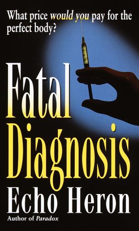 Imagen de archivo de Fatal Diagnosis a la venta por Better World Books