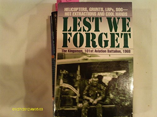 9780804119177: LEST WE FORGET: The Kingsmen, 101st Aviation Battalion, 1968