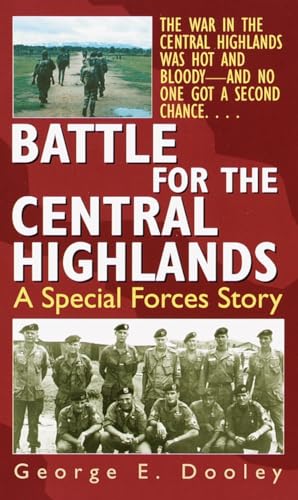 Beispielbild fr Battle for the Central Highlands: A Special Forces Story zum Verkauf von BooksRun
