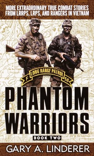 9780804119405: Phantom Warriors: Book 2: More Extraordinary True Combat Stories from LRRPS, LRPS, and Rangers in Vietnam