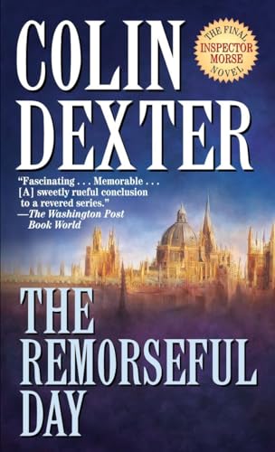 Stock image for The Remorseful Day (Inspector Morse) for sale by SecondSale