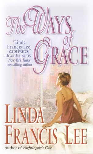 Stock image for The Ways of Grace: A Novel for sale by Wonder Book