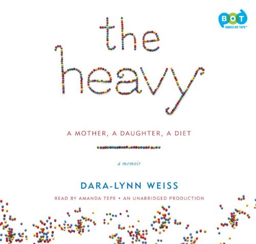 Beispielbild fr The Heavy: A Mother, a Daughter, a Diet zum Verkauf von The Yard Sale Store
