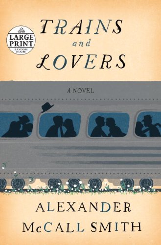 9780804120951: Trains and Lovers (Random House Large Print)