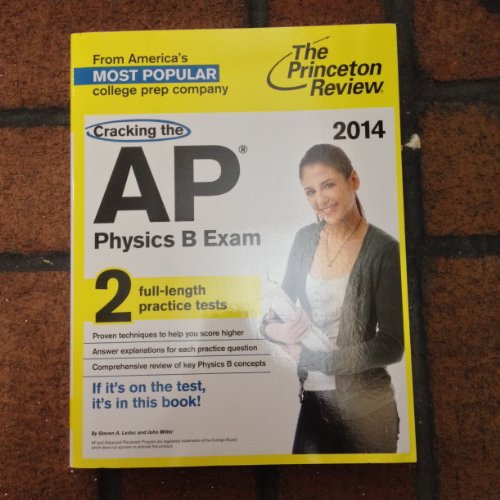 9780804124225: The Princeton Review Cracking the AP Physics B Exam 2014