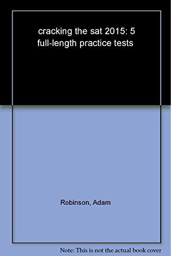 Imagen de archivo de Cracking the SAT with 5 Practice Tests, 2015 Edition (College Test Preparation) a la venta por SecondSale