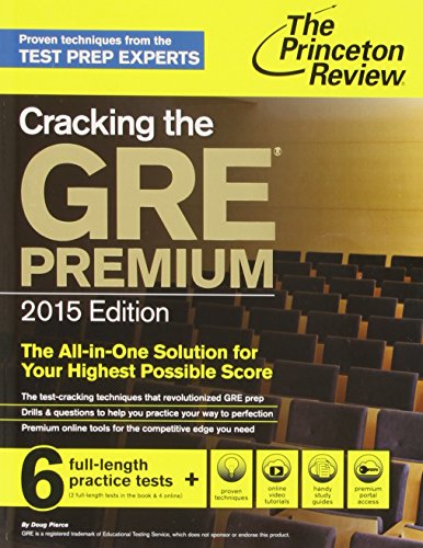 Beispielbild fr Cracking the GRE Premium Edition with 6 Practice Tests, 2015 (Graduate School Test Preparation) zum Verkauf von Orion Tech