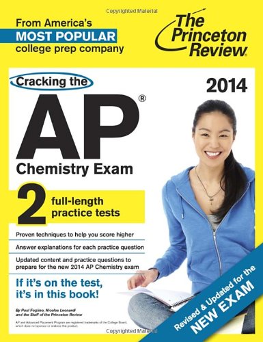 Beispielbild fr Cracking the AP Chemistry Exam, 2014 Edition (Revised) zum Verkauf von Better World Books: West