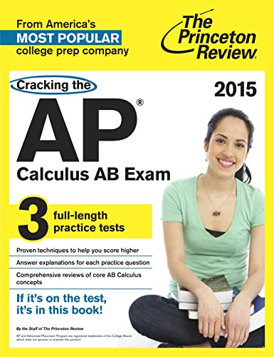 9780804124805: The Princeton Review Cracking the Ap Calculus Ab Exam 2015