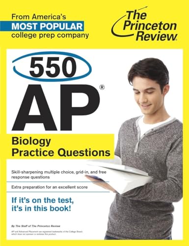 Stock image for 550 Ap Biology Practice Questions (College Test Preparation) for sale by Reuseabook