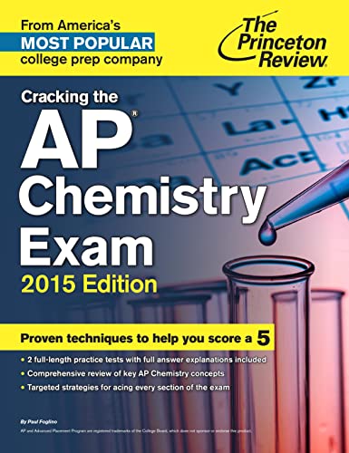 Imagen de archivo de Cracking the AP Chemistry Exam, 2015 Edition (College Test Preparation) a la venta por Gulf Coast Books