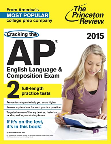 Beispielbild fr Cracking the AP English Language & Composition Exam, 2015 Edition (College Test Preparation) (College Test Preparation (Princeton Review)) zum Verkauf von AwesomeBooks