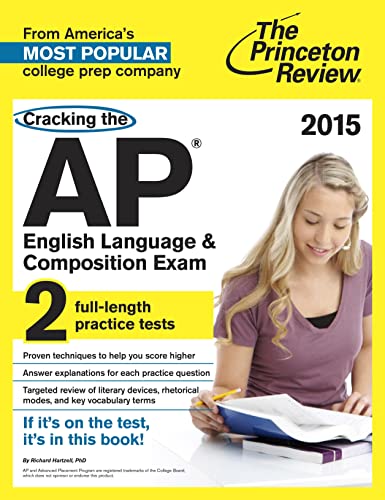 Stock image for Cracking the AP English Language and Composition Exam, 2015 Edition for sale by Better World Books: West