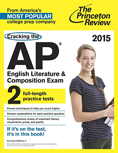 9780804125307: The Princeton Review Cracking the AP English Literature & Composition Exam, 2015 Edition