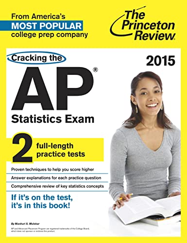 9780804125406: The Princeton Review Cracking the Ap Statistics Exam 2015