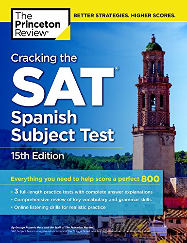 Imagen de archivo de Cracking the SAT Spanish Subject Test, 15th Edition (College Test Preparation) a la venta por Gulf Coast Books