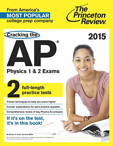 Imagen de archivo de Cracking the AP Physics 1 Exam, 2015 Edition a la venta por ThriftBooks-Dallas