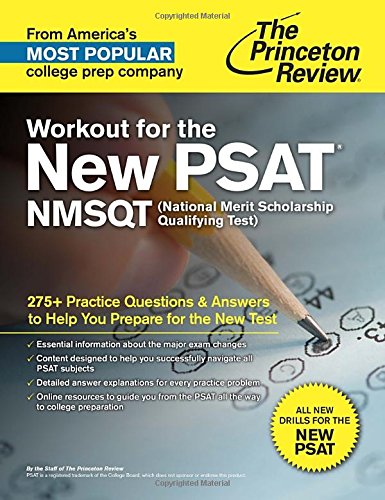 Beispielbild fr Workout for the New PSAT/Nmsqt: Practice Questions and Answers to Help You Prepare for the New Test (College Test Prep): 275+ Practice Questions & . New Test (Princeton Review Test Preparation) zum Verkauf von AwesomeBooks