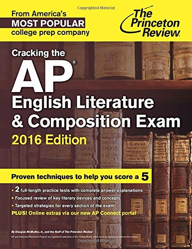 9780804126175: Cracking the AP English Literature & Composition Exam, 2016 Edition (College Test Preparation)