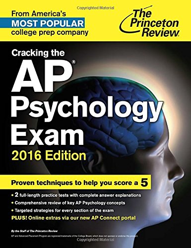 9780804126236: Cracking The Ap Psychology Exam, 2016 Edition (Princeton Review: Cracking the AP Psychology)