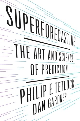 Stock image for Superforecasting: The Art and Science of Prediction for sale by gwdetroit
