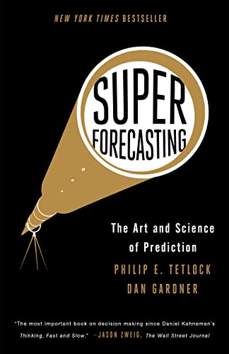 9780804136716: Superforecasting: The Art and Science of Prediction