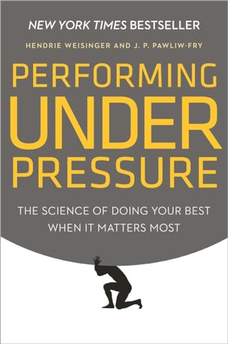 Beispielbild fr Performing under Pressure : The Science of Doing Your Best When It Matters Most zum Verkauf von Better World Books