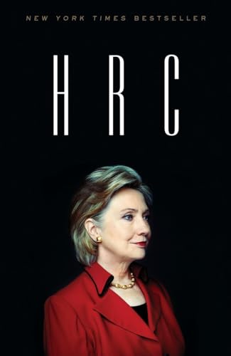 Beispielbild fr HRC: State Secrets and the Rebirth of Hillary Clinton zum Verkauf von More Than Words