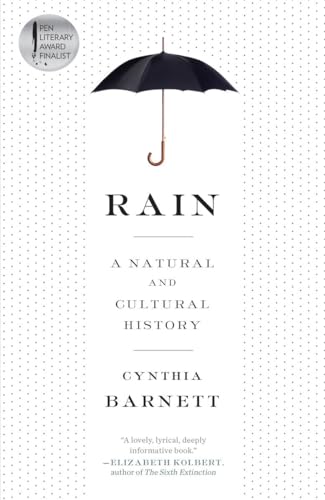 9780804137119: Rain: A Natural and Cultural History